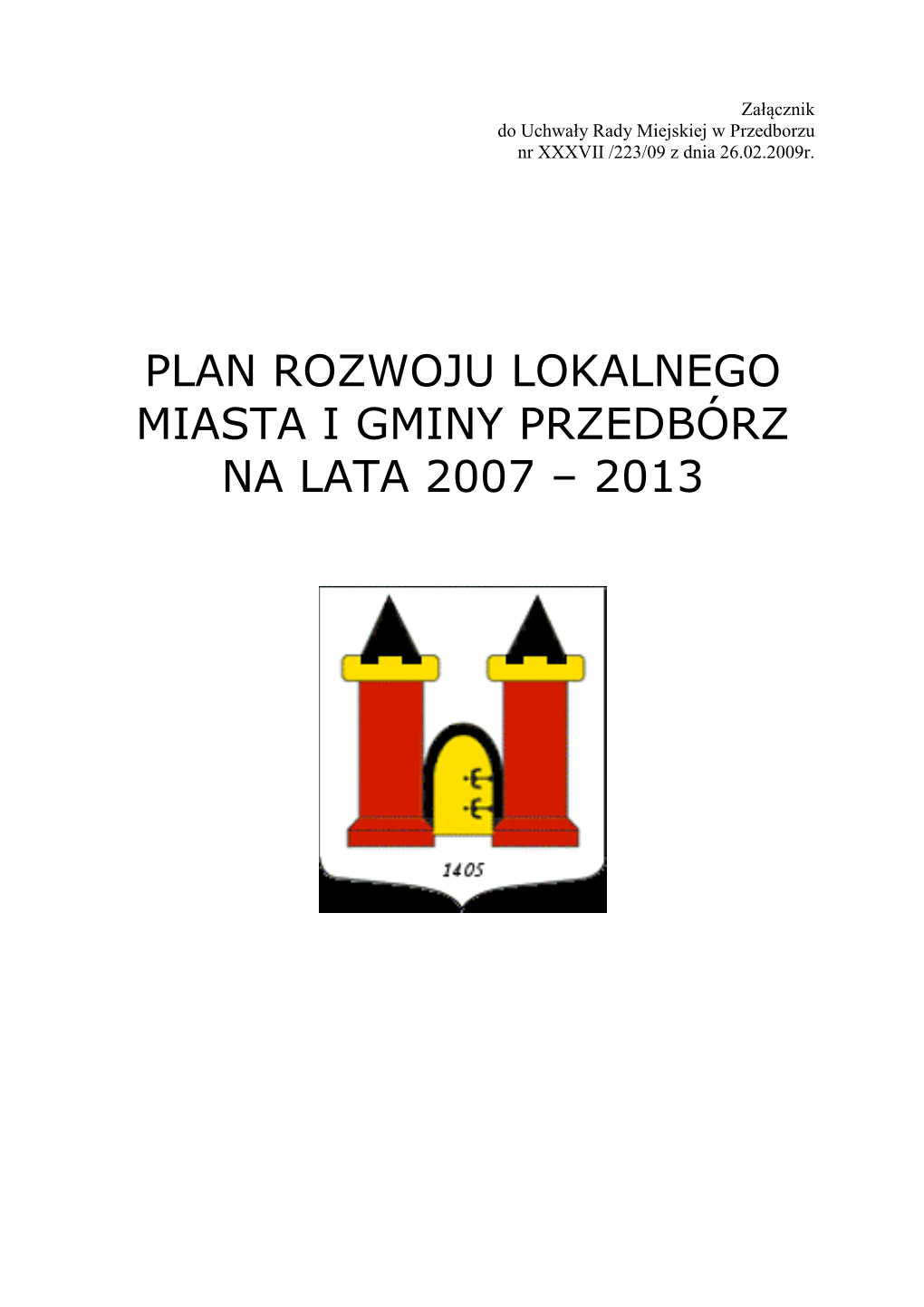 Plan Rozwoju Lokalnego Miasta I Gminy Przedbórz Na Lata 2007 – 2013