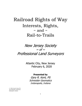 Railroad Rights of Way Interests, Rights, ~ and ~ Rail-To-Trails