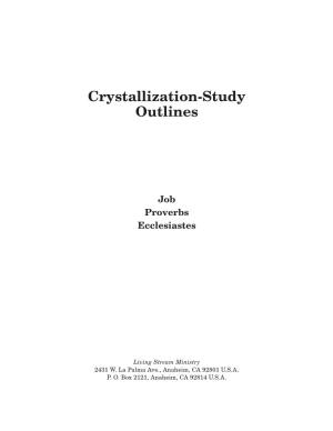 Crystallization-Study of Job, Proverbs, Ecclesiastes