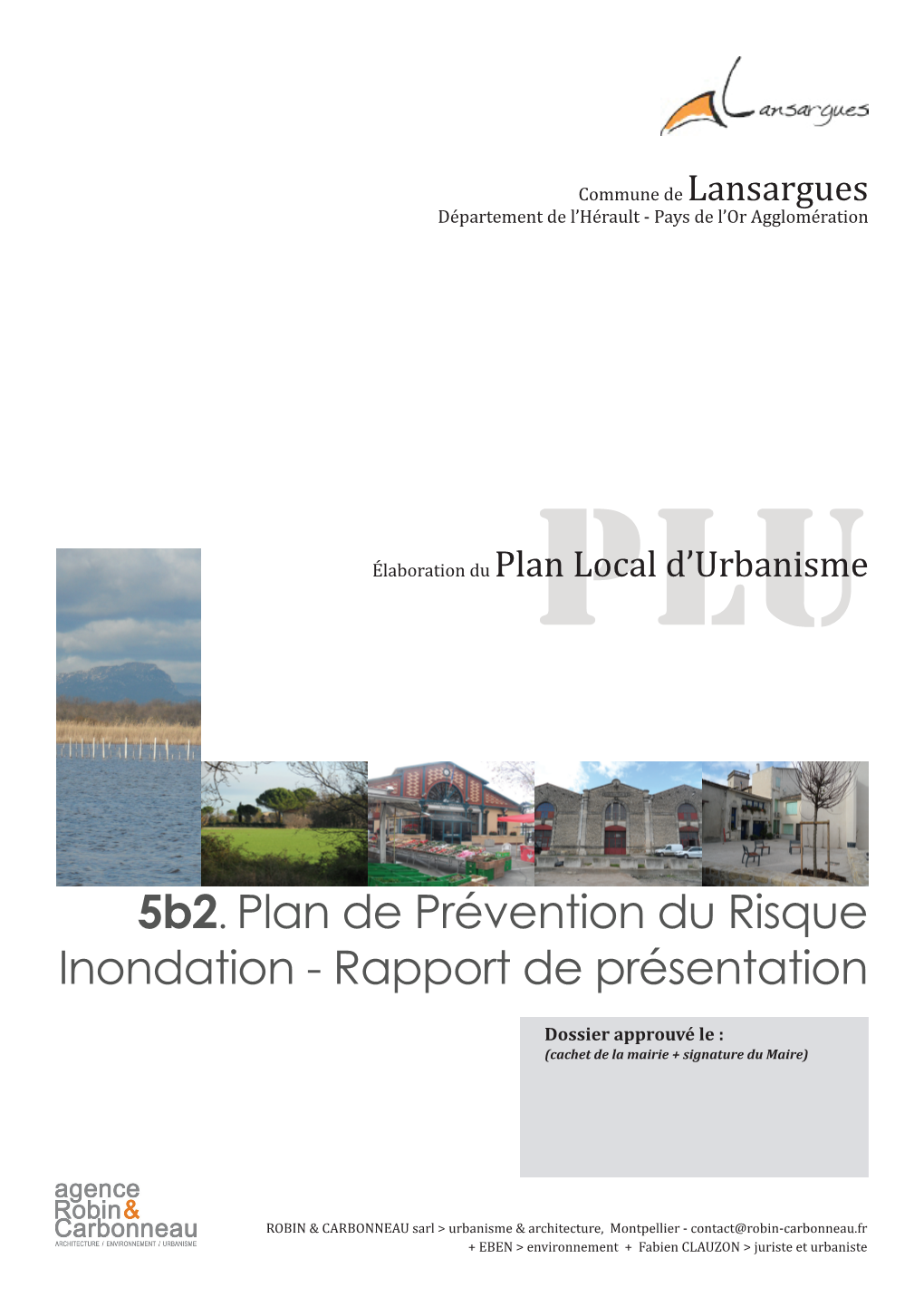 5B2. Plan De Prévention Du Risque Inondation - Rapport De Présentation