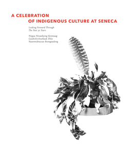 A Celebration of Indigenous Culture at Seneca