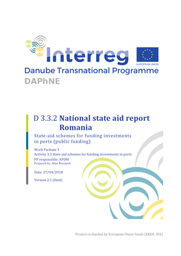 D 3.3.2 National State Aid Report Romania State-Aid Schemes for Funding Investments in Ports (Public Funding)