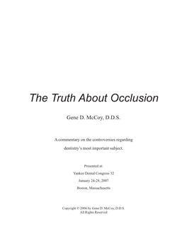 The Truth About Occlusion
