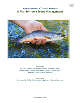 Iowa Trout Management Plan to Better Reflect Today’S Anglers and Coldwater Conservation Challenges