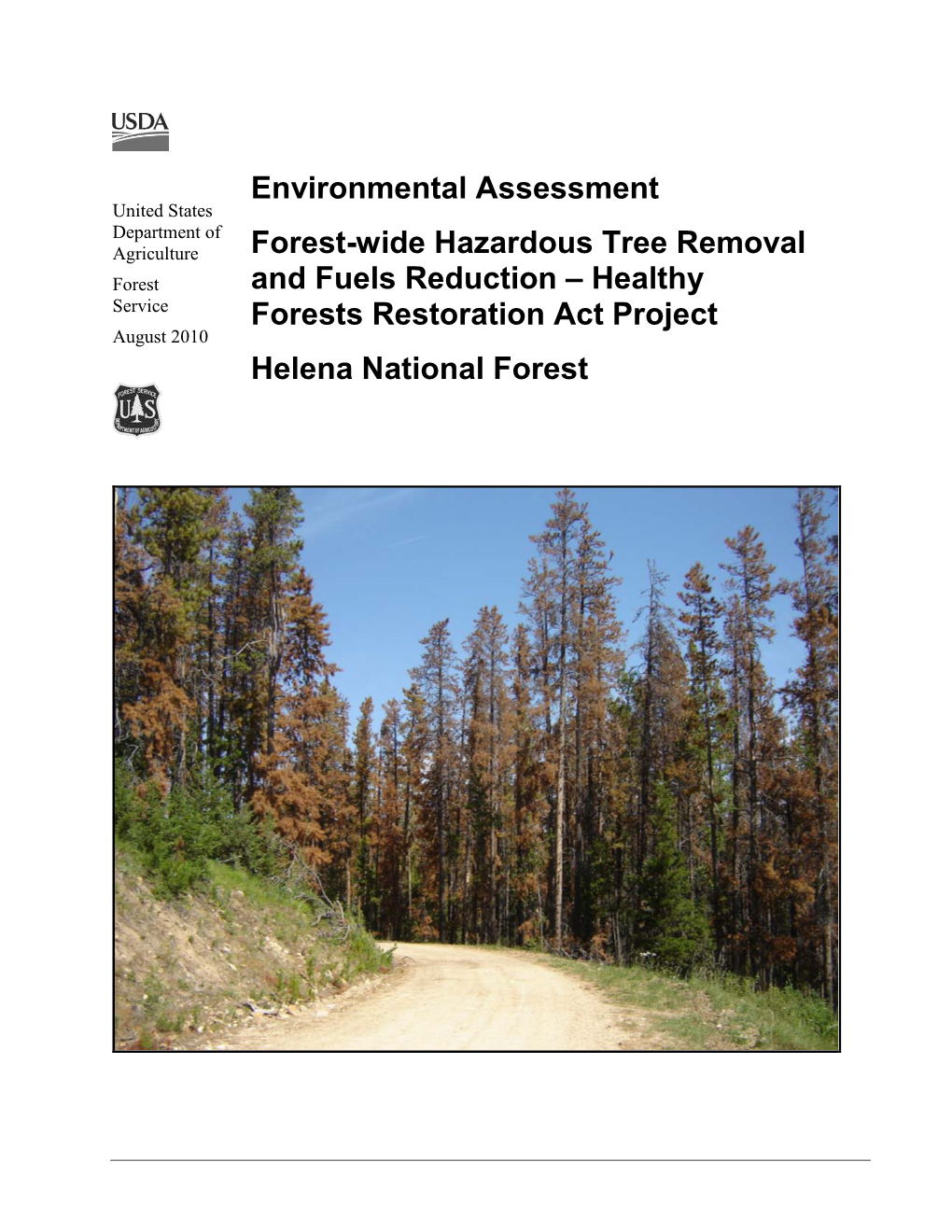 Environmental Assessment Forest-Wide Hazardous Tree Removal and Fuels Reduction