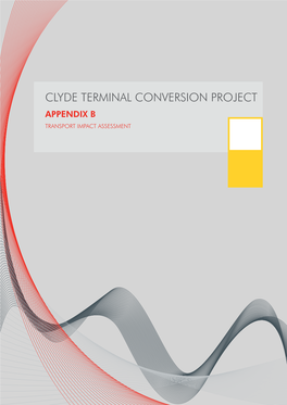 TRANSPORT IMPACT ASSESSMENT Clyde Terminal Conversion Project the Shell Company of Australia Ltd 06-Nov-2013