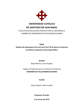 Universidad Católica De Santiago De Guayaquil Facultad De Educación Técnica Para El Desarrollo Carrera De Ingeniería En Telecomunicaciones