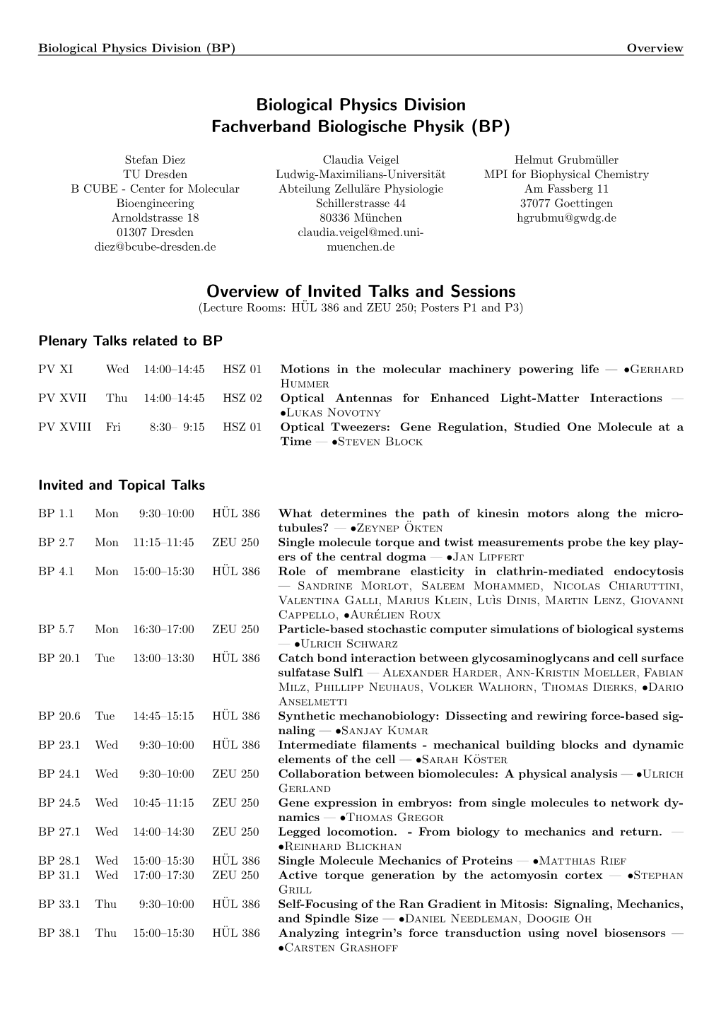 Biological Physics Division Fachverband Biologische Physik (BP)