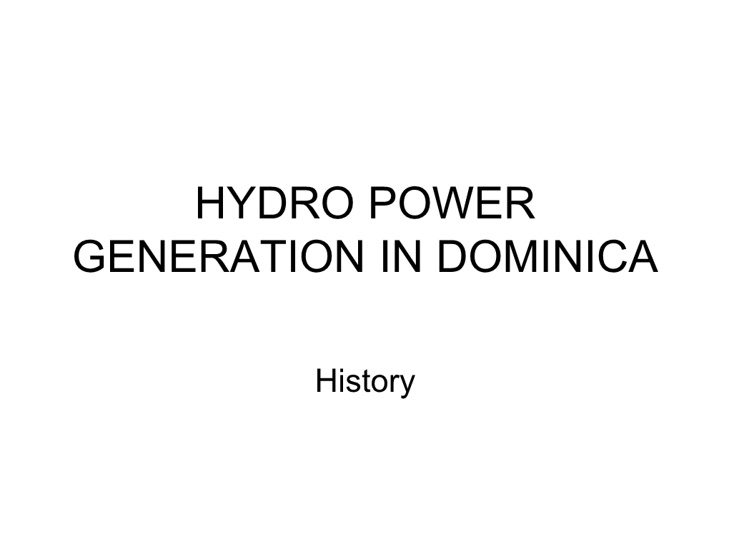 Hydro Power Generation in Dominica