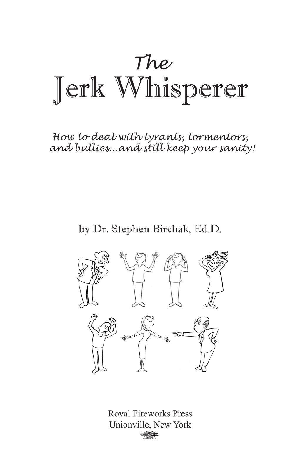 Jerk Whisperer