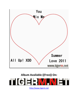 Album Story | You Mix Me All Up! XDD Summer Love 2011 | TIGER M 2