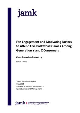 Fan Engagement and Motivating Factors to Attend Live Basketball Games Among Generation Y and Z Consumers