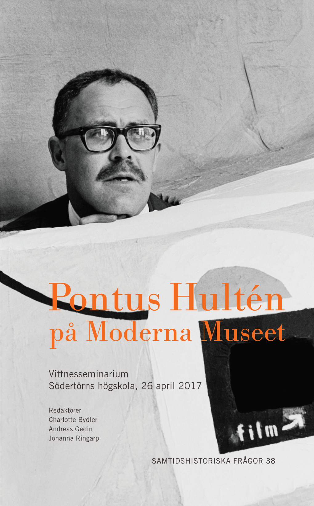 Pontus Hultén Och Moderna Museet