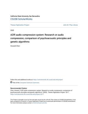 AZIP, Audio Compression System: Research on Audio Compression, Comparison of Psychoacoustic Principles and Genetic Algorithms