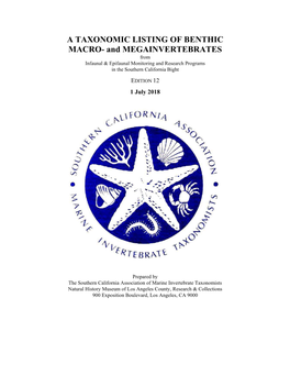 A TAXONOMIC LISTING of BENTHIC MACRO- and MEGAINVERTEBRATES from Infaunal & Epifaunal Monitoring and Research Programs in the Southern California Bight