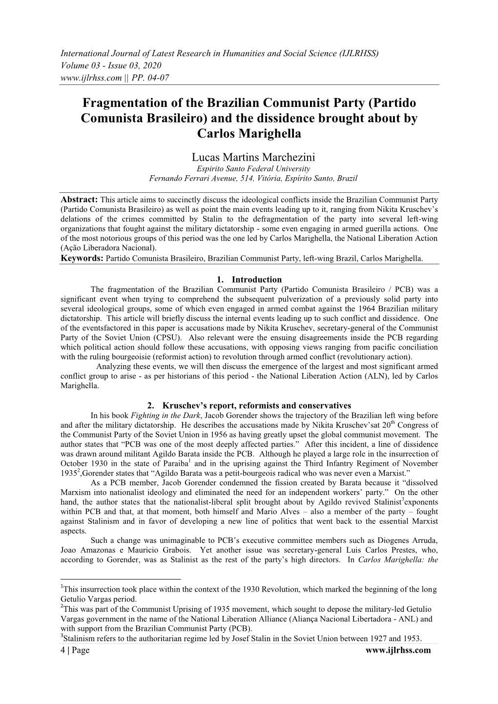 Fragmentation of the Brazilian Communist Party (Partido Comunista Brasileiro) and the Dissidence Brought About by Carlos Marighella