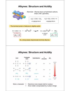 Alkynes: Structure and Acidity