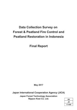Data Collection Survey on Forest & Peatland Fire Control and Peatland