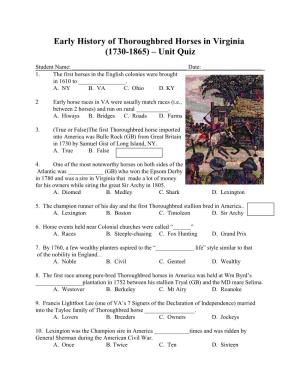 Early History of Thoroughbred Horses in Virginia (1730-1865) – Unit Quiz