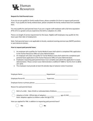 Request for Paid Parental Leave If You Do Not Yet Qualify for Family Medical Leave, Please Complete This Form to Request Paid Pa