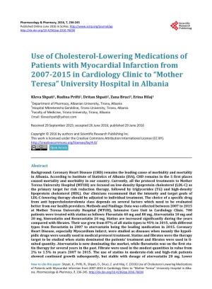 Use of Cholesterol-Lowering Medications of Patients with Myocardial Infarction from 2007-2015 in Cardiology Clinic to “Mother Teresa” University Hospital in Albania