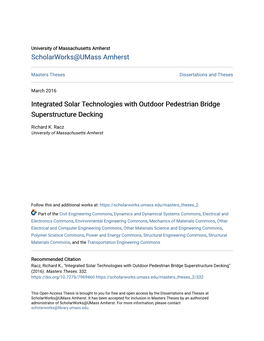 Integrated Solar Technologies with Outdoor Pedestrian Bridge Superstructure Decking