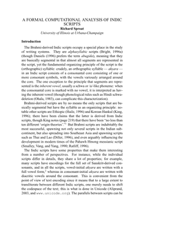 A FORMAL COMPUTATIONAL ANALYSIS of INDIC SCRIPTS Richard Sproat University of Illinois at Urbana-Champaign