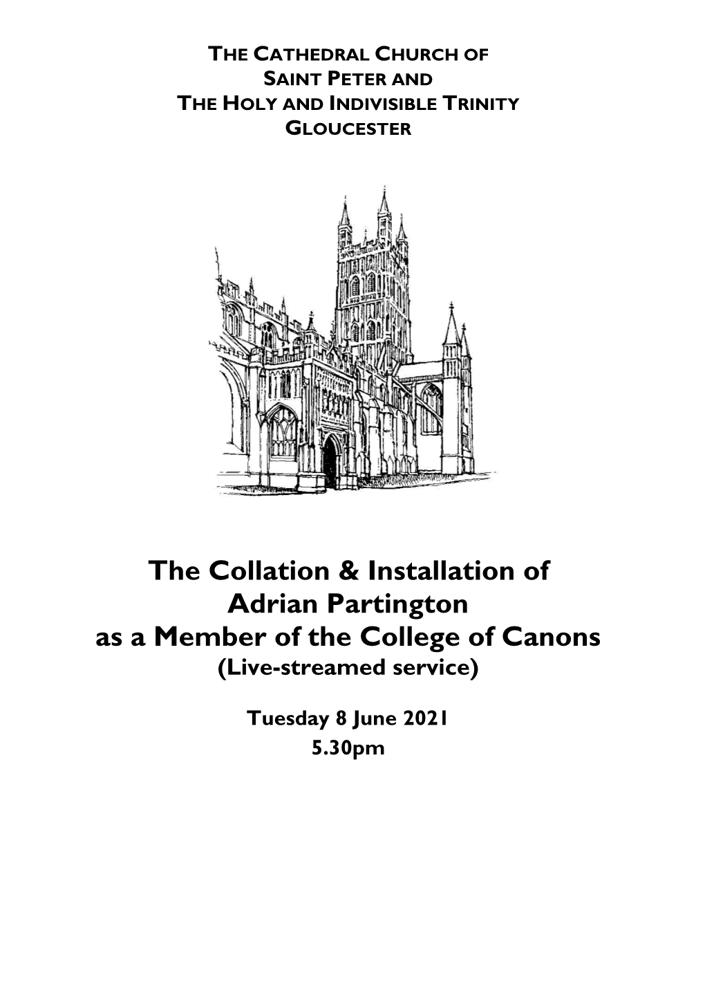 The Collation & Installation of Adrian Partington As a Member of The