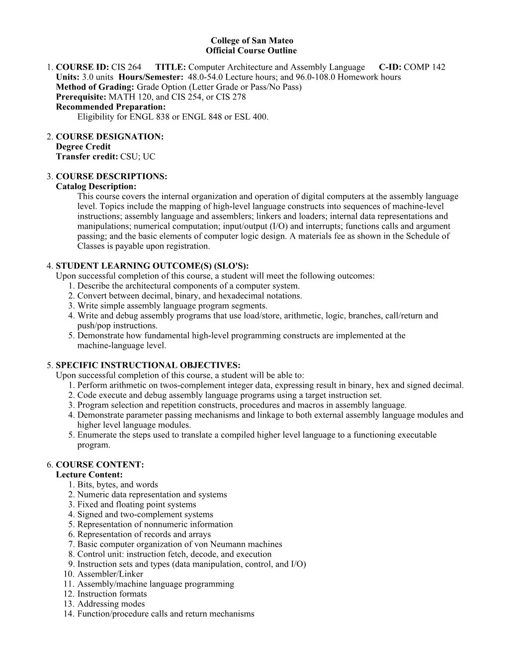 CIS 264: Computer Architecture and Assembly Language