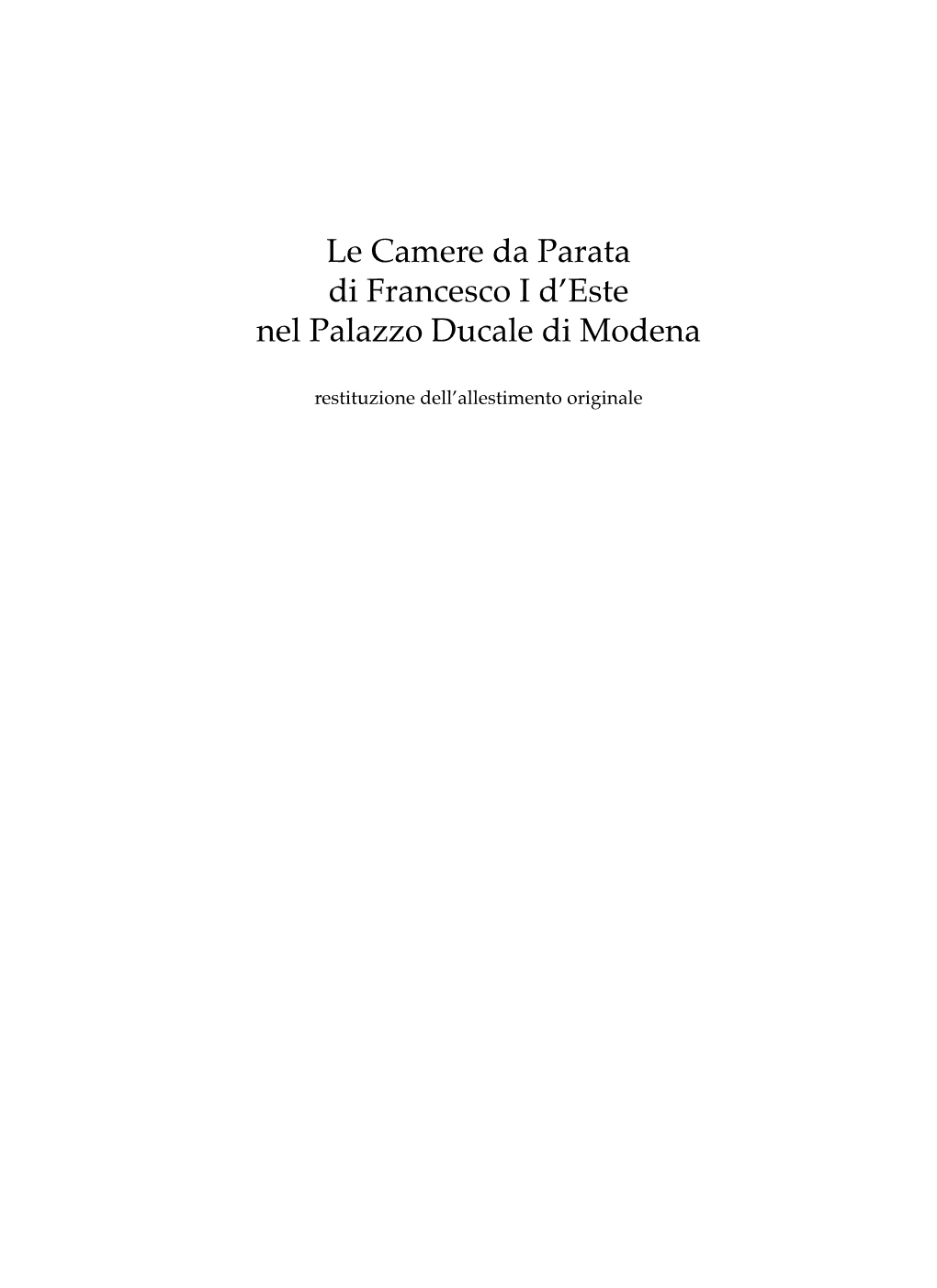 Le Camere Da Parata Di Francesco I D'este Nel Palazzo Ducale Di Modena