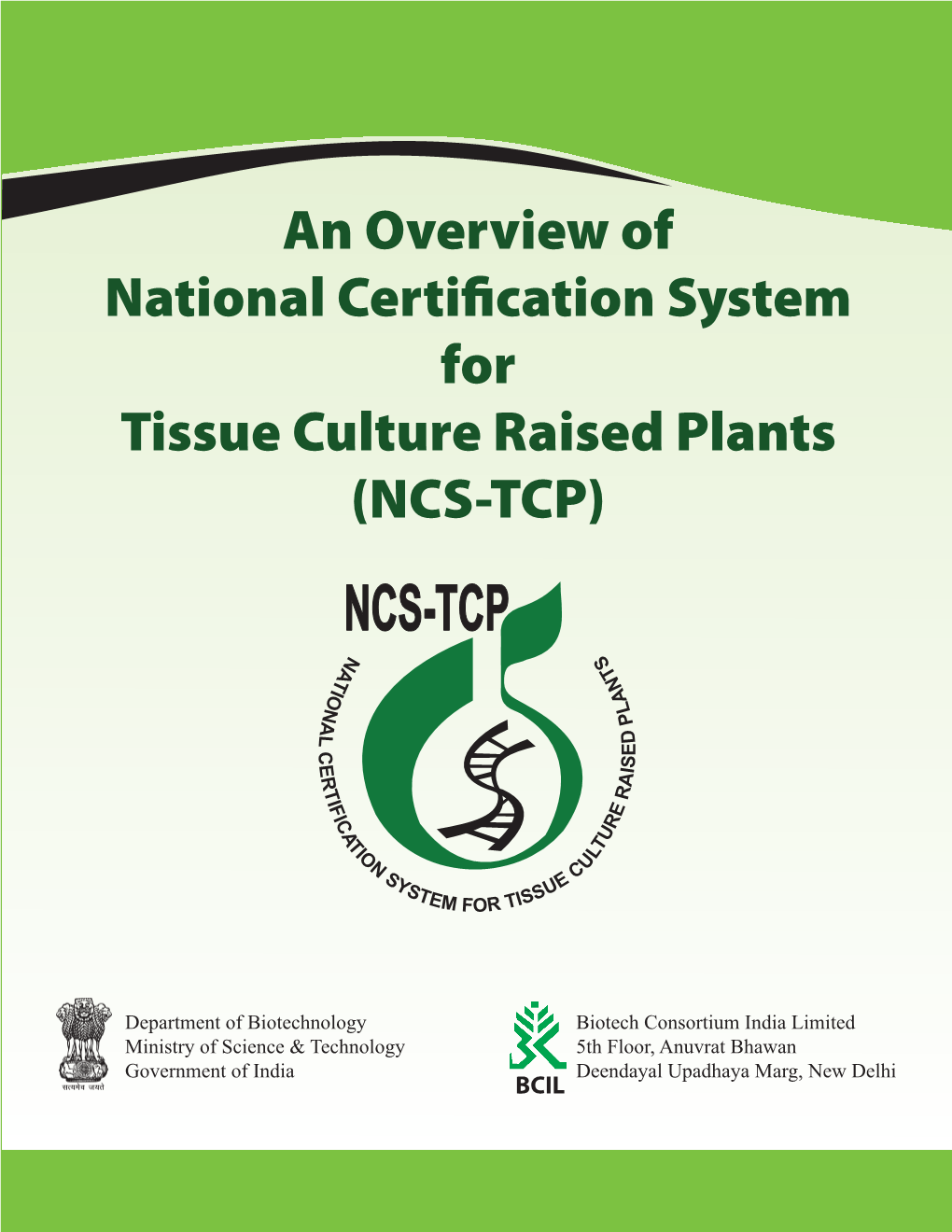 An Overview of National Certification System for Tissue Culture Raised Plants (NCS-TCP)