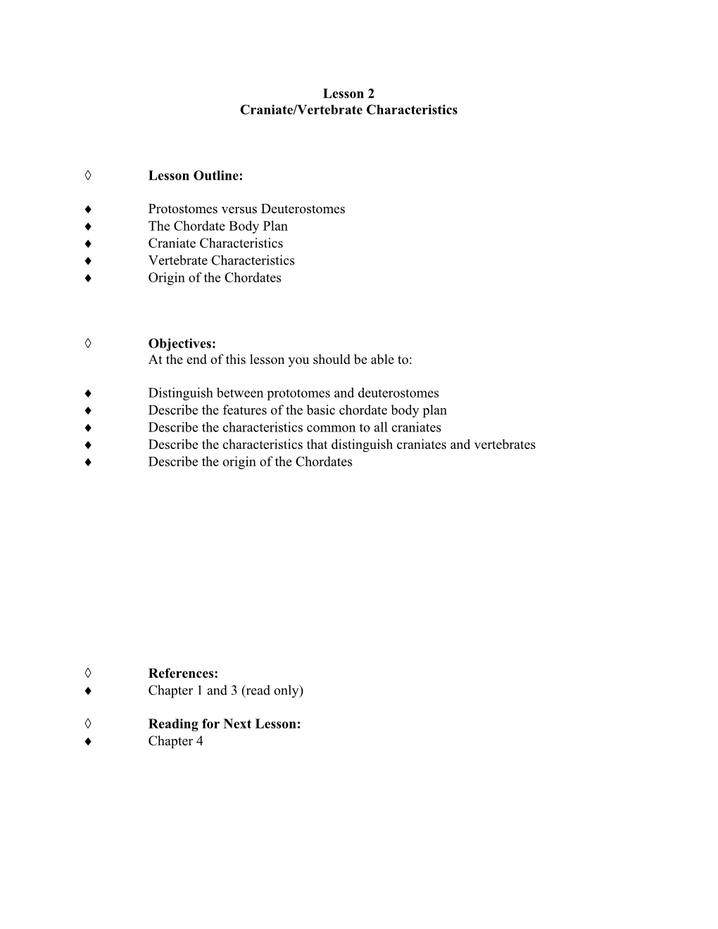 Lesson 2 Craniate/Vertebrate Characteristics Lesson Outline