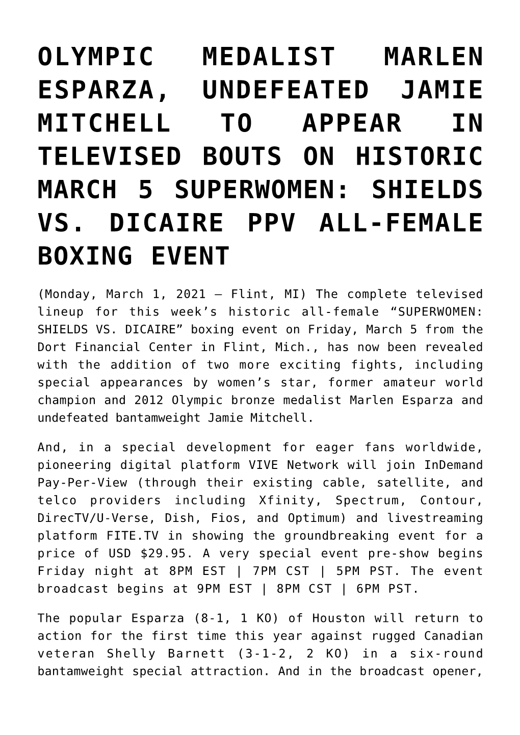 Olympic Medalist Marlen Esparza, Undefeated Jamie Mitchell to Appear in Televised Bouts on Historic March 5 Superwomen: Shields Vs