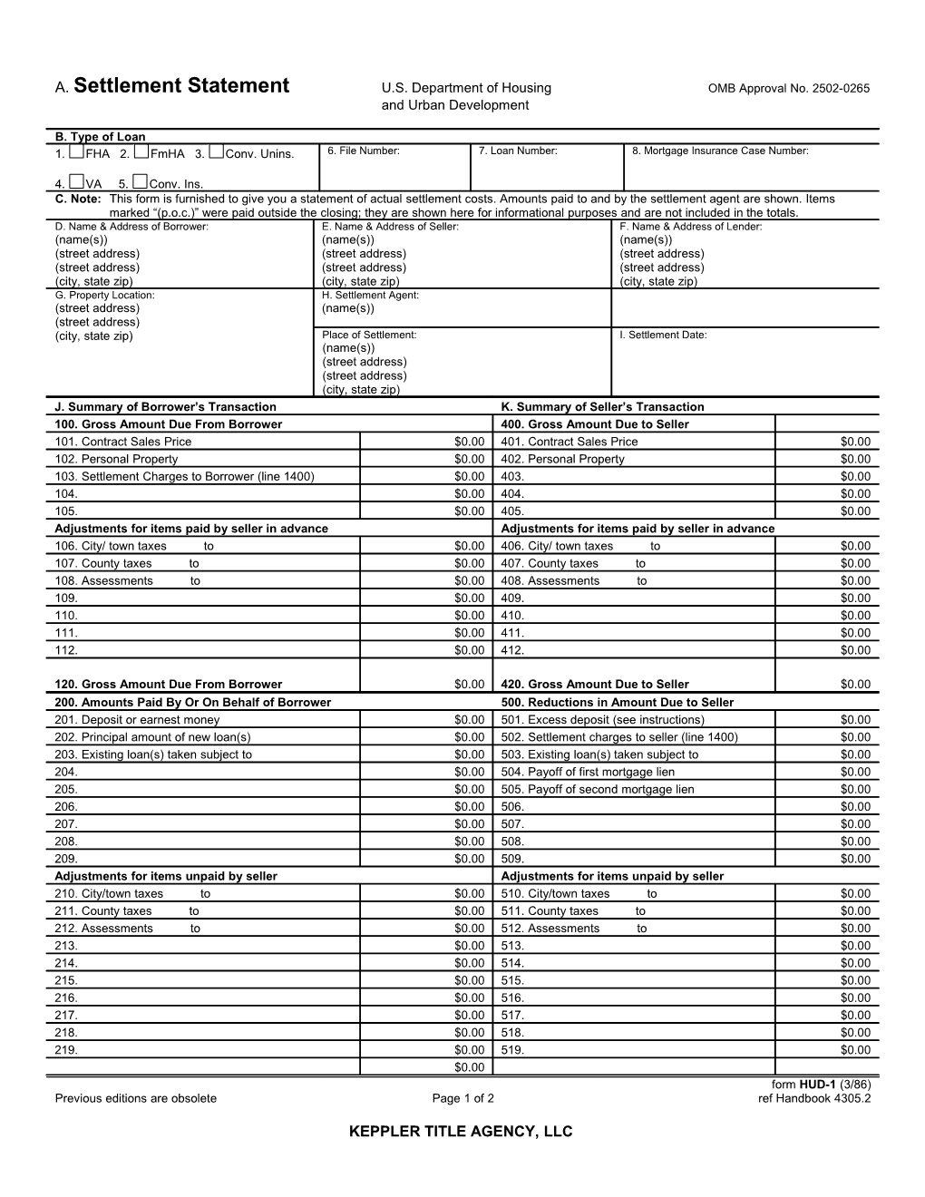 A. Settlement Statement U.S. Department of Housing OMB Approval No. 2502-0265