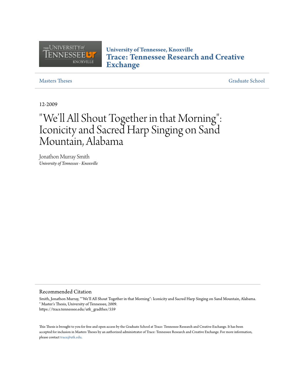 Iconicity and Sacred Harp Singing on Sand Mountain, Alabama Jonathon Murray Smith University of Tennessee - Knoxville