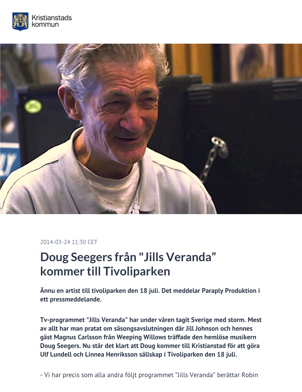 Doug Seegers Från "Jills Veranda” Kommer Till Tivoliparken