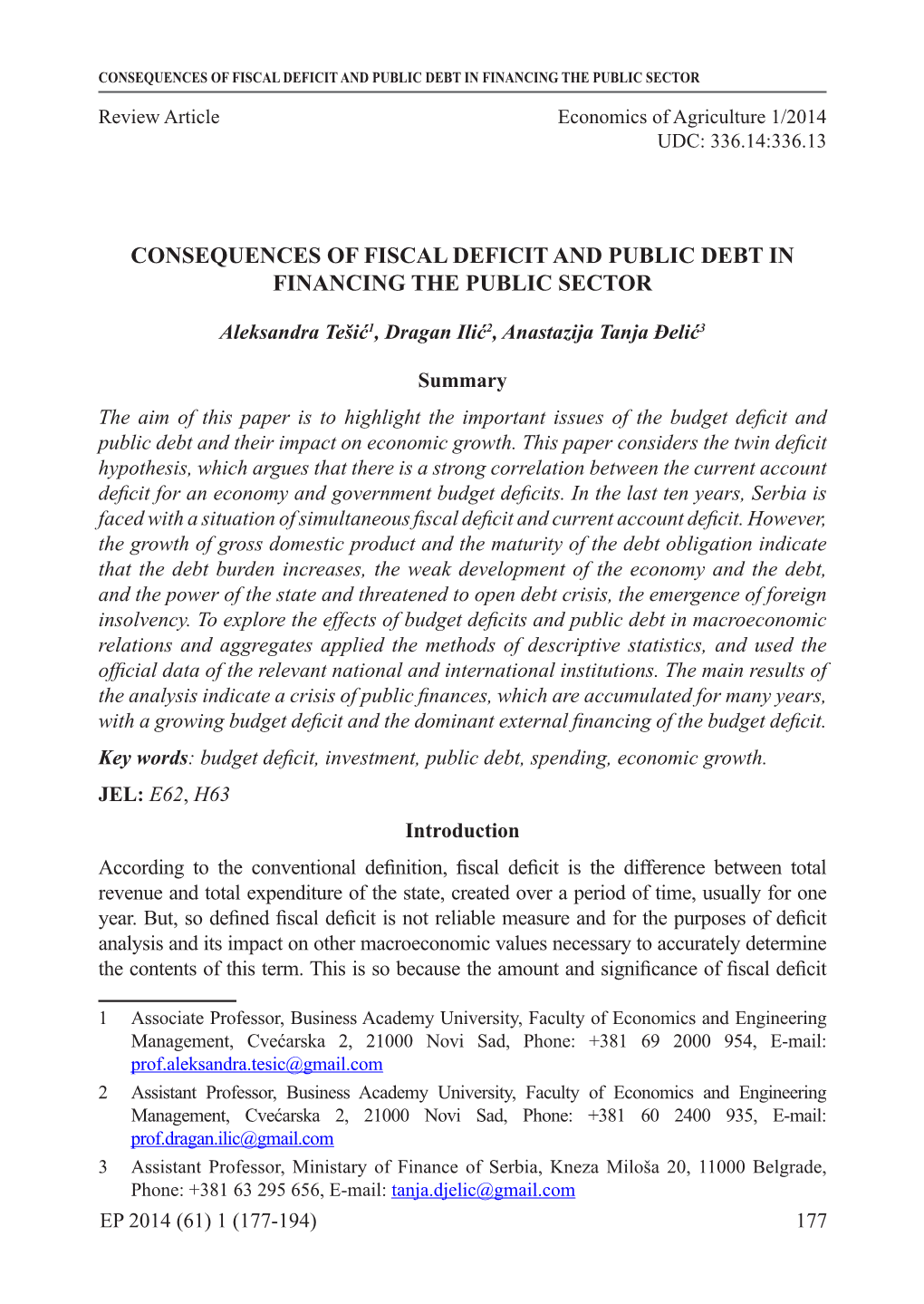 Consequences of Fiscal Deficit and Public Debt in Financing the Public Sector