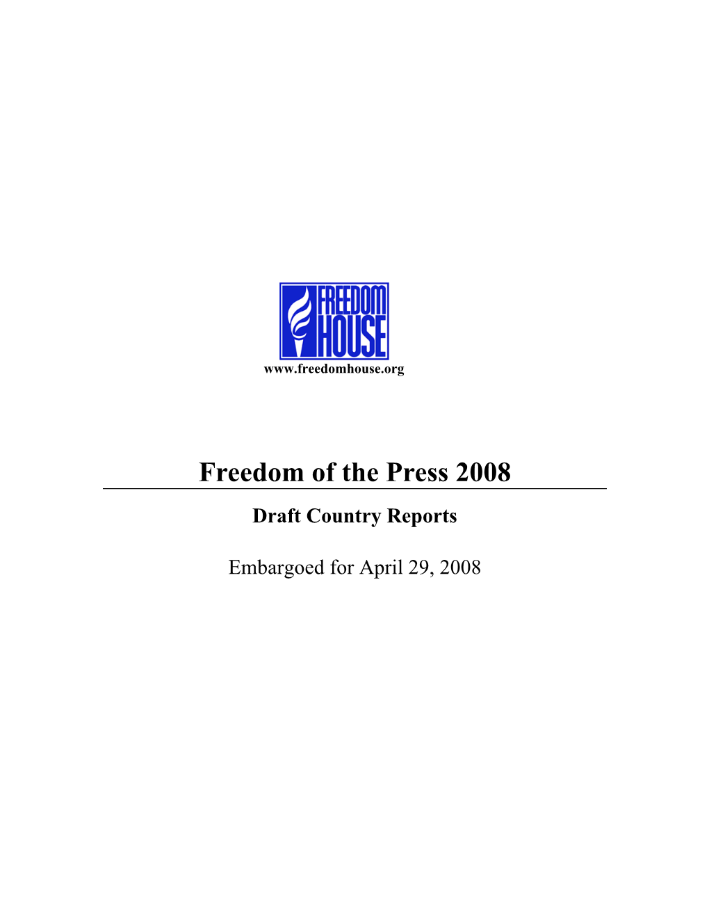 Freedom of the Press 2008 Draft Country Reports