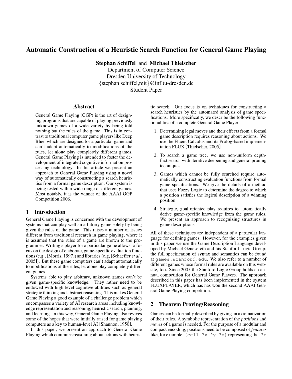 Automatic Construction of a Heuristic Search Function for General Game Playing