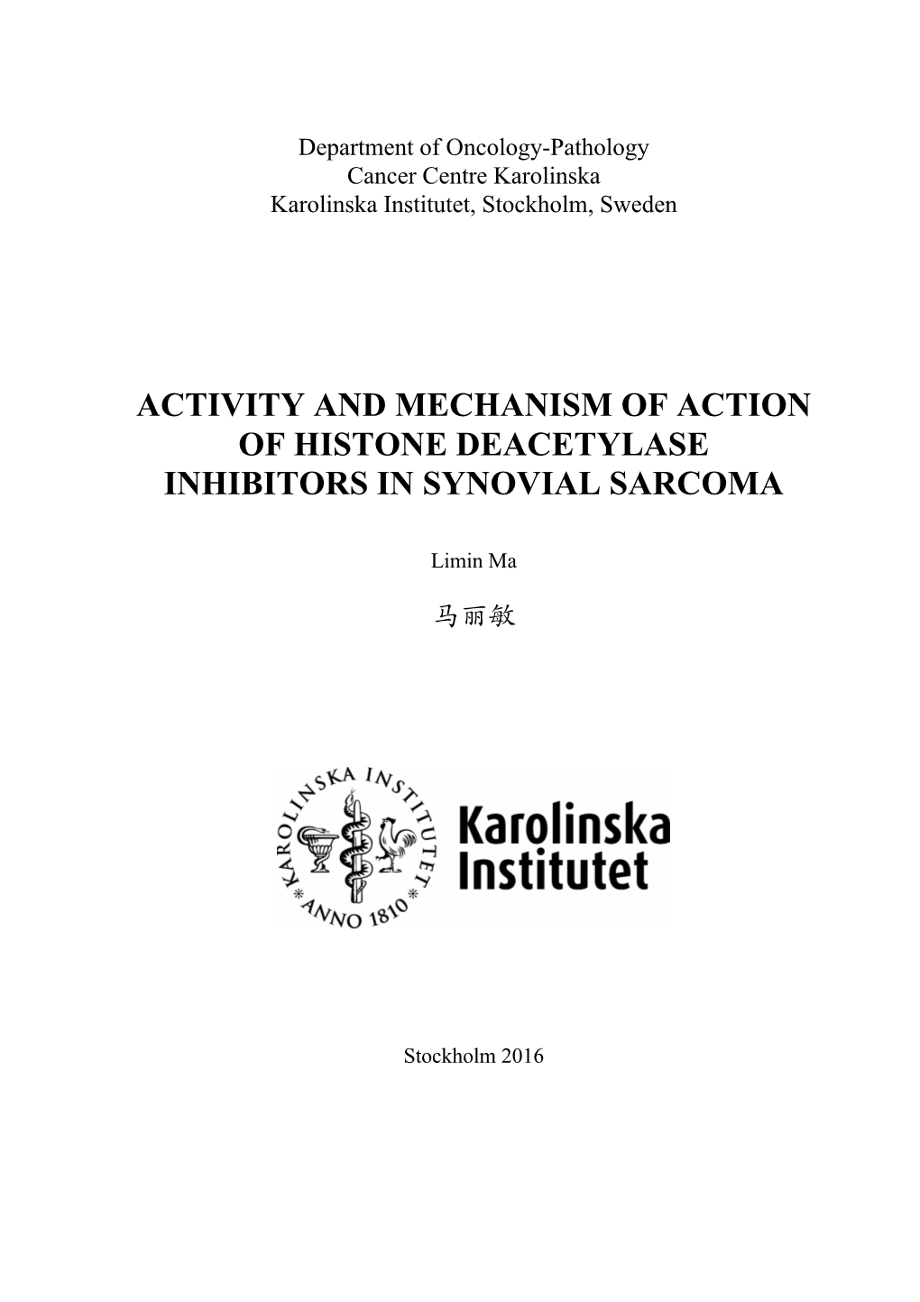 Activity and Mechanism of Action of Histone Deacetylase Inhibitors in Synovial Sarcoma