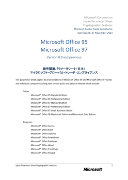 Microsoft Office 95 Microsoft Office 97 Version 8.0 and Previous