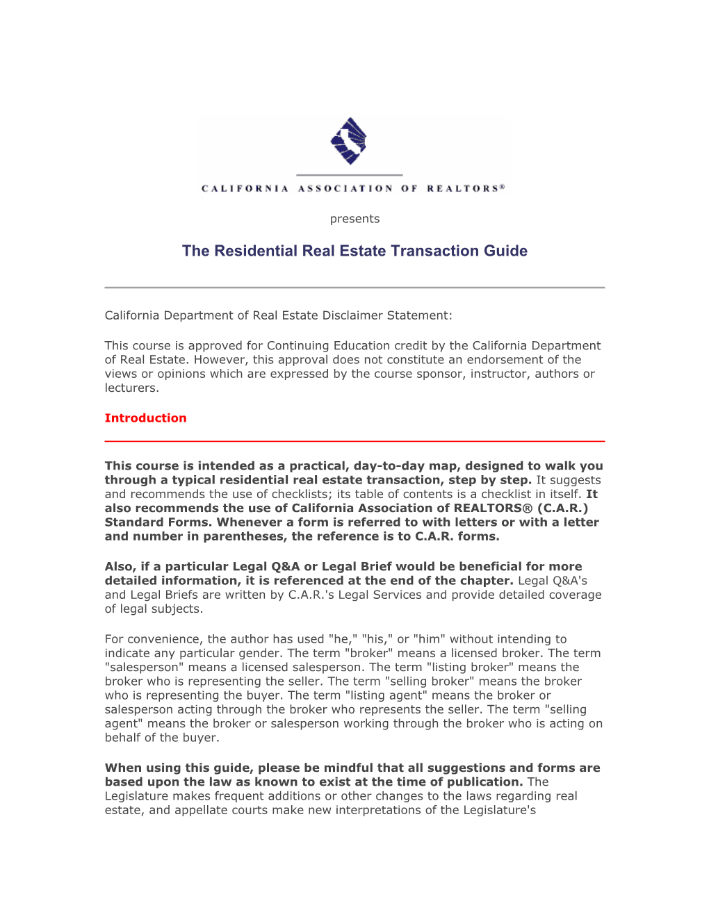 The Residential Real Estate Transaction Guide