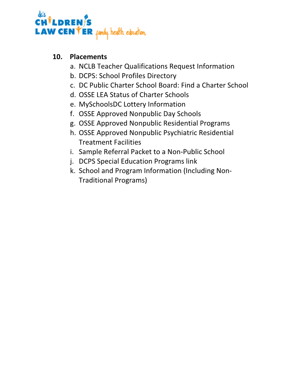 School Profiles Directory C. DC Public Charter School Board: Find a Charter School D