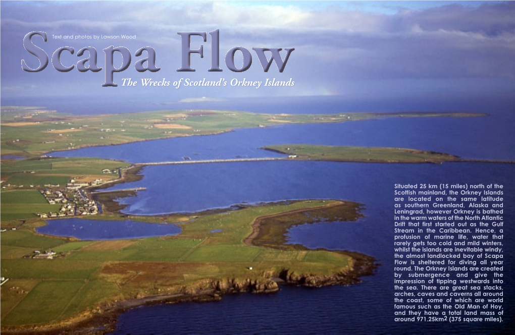 Scapa Flow Is Sheltered for Diving All Year Round