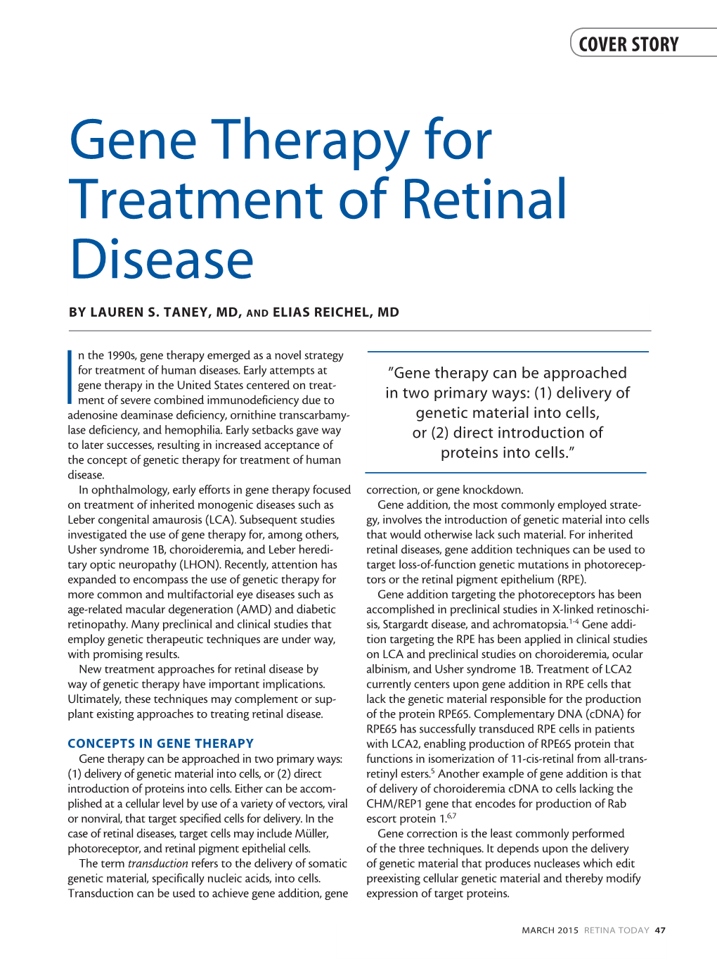 Gene Therapy for Treatment of Retinal Disease