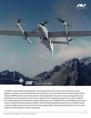 The JUMP 20 Is a Vertical Takeoff and Landing (VTOL), Fixed-Wing