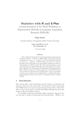 Statistics with R and S-Plus Tutorial Presented at the Third Workshop on Experimental Methods in Language Acquisition Research (EMLAR)