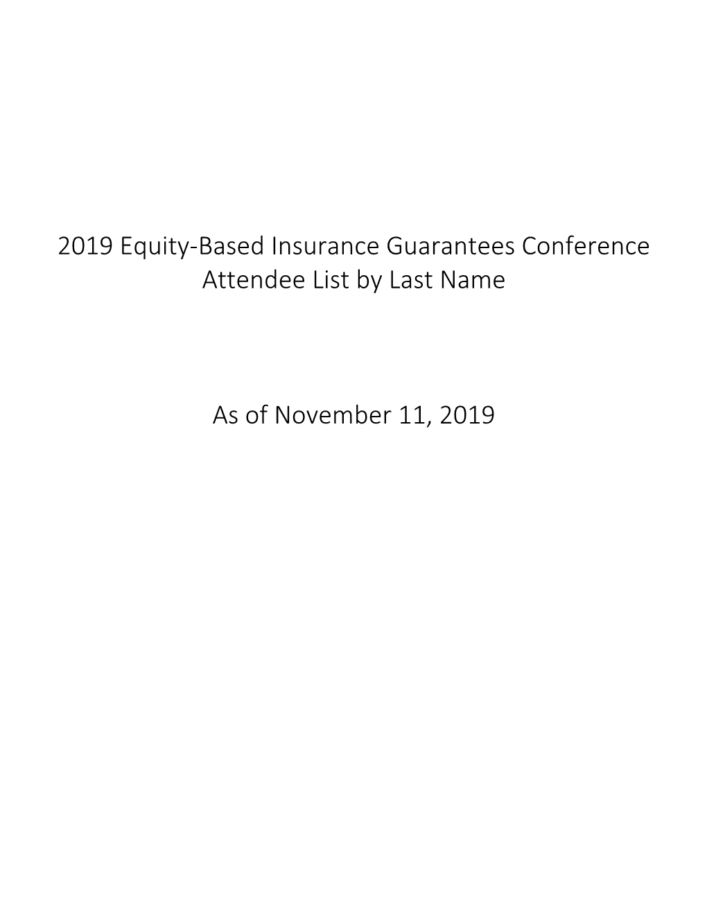 2019 Equity-Based Insurance Guarantees Conference Attendee List by Last Name