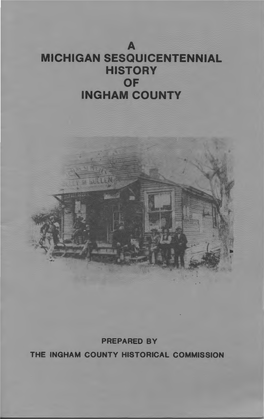Michigan Sesquicentennial History Ingham County