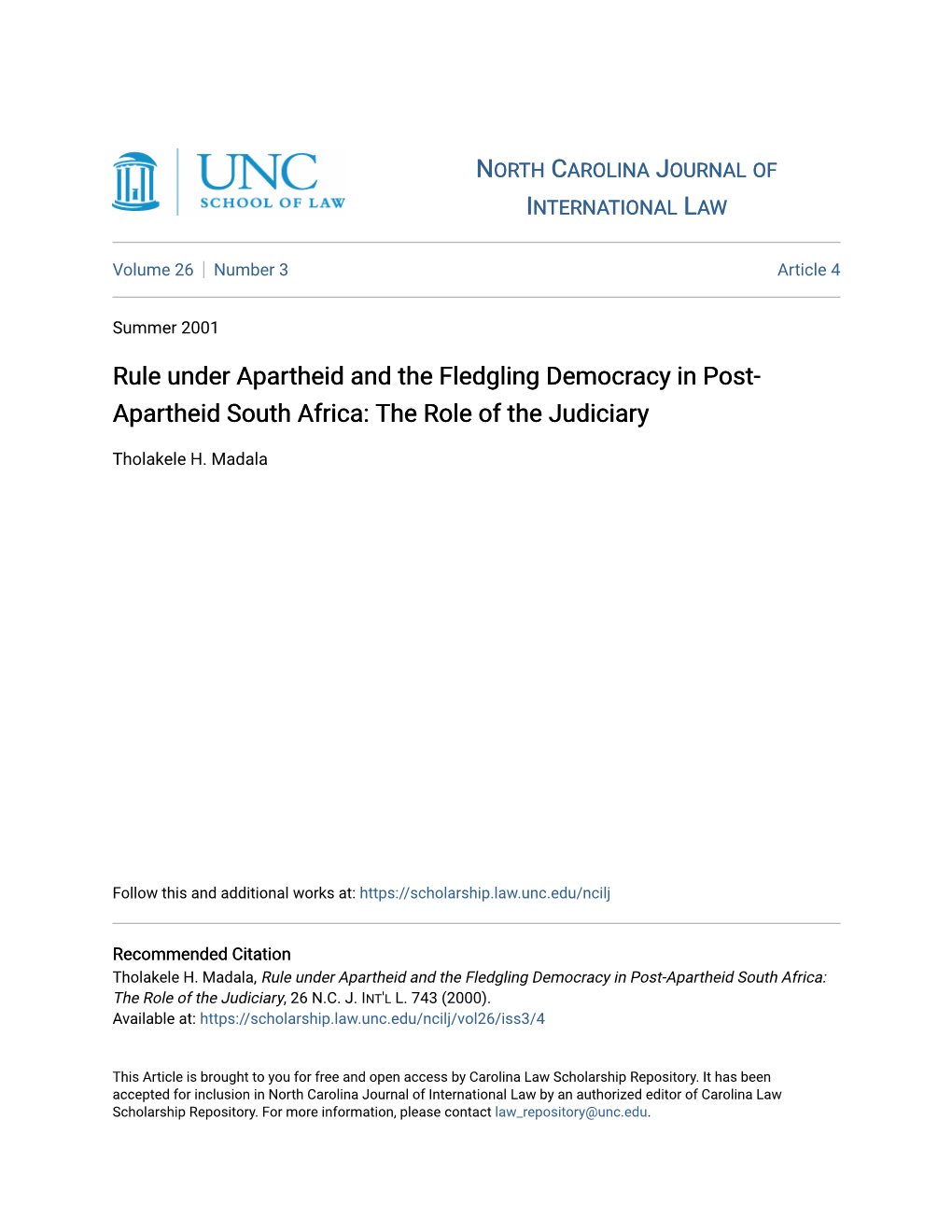 Rule Under Apartheid and the Fledgling Democracy in Post- Apartheid South Africa: the Role of the Judiciary